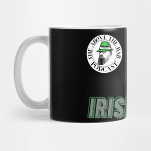 IRISH AF… Mug